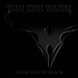 Texas Hippie Coalition : Dark Side of Black